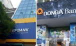 Chính phủ chốt thời gian chuyển giao bắt buộc GPBank, DongA Bank trước 20/12